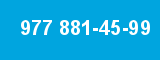 977 881-45-99 977 881-45-99